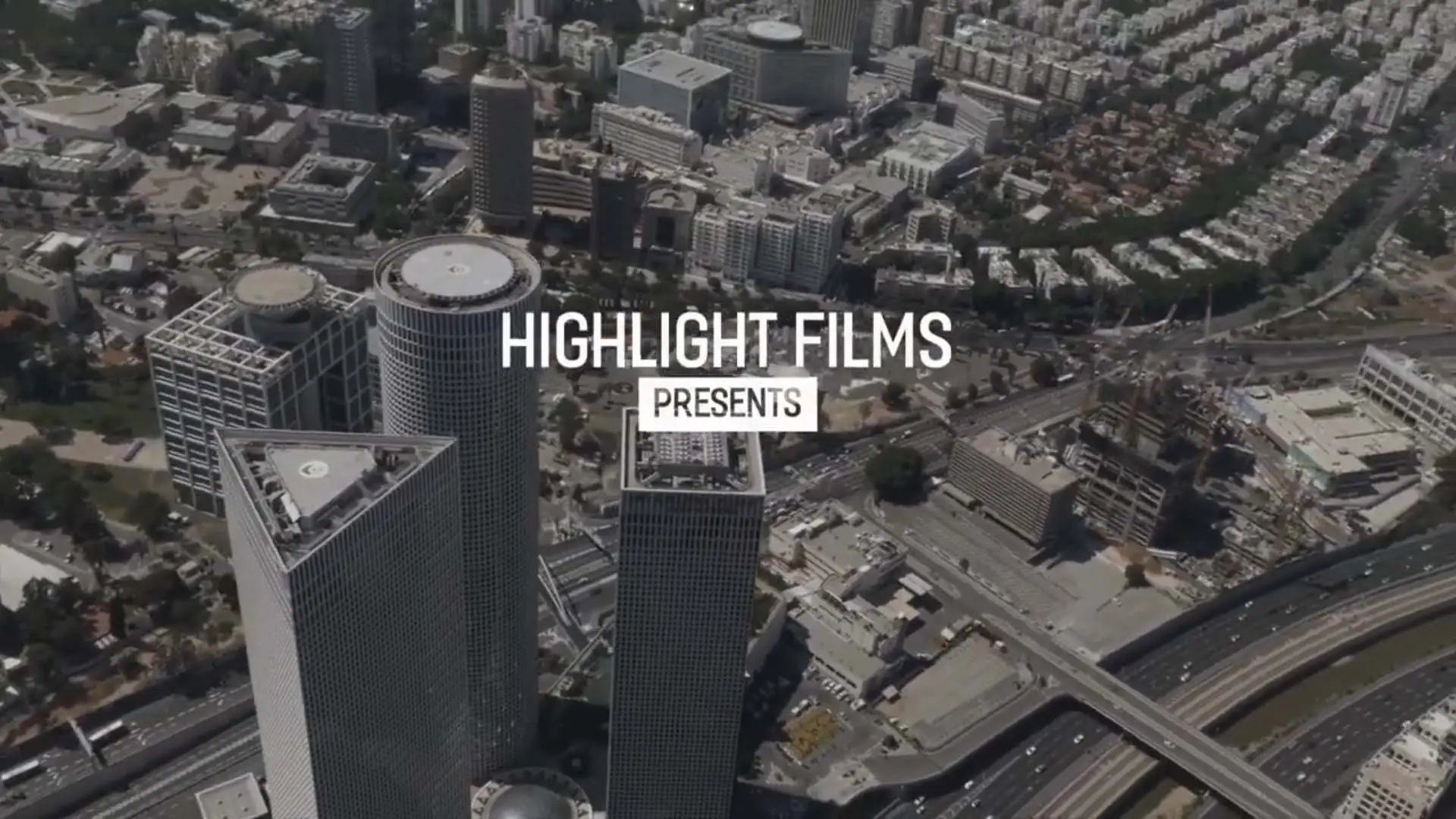 Highlight Films showreel — aerial view of Tel Aviv